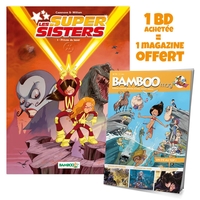 Les Supersisters - tome 01 + Bamboo mag offert