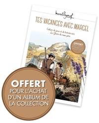 M. Pagnol en BD : Cigalon + cahier de jeux