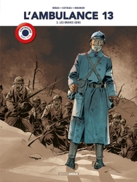 L'ambulance 13 - volume 3  centenaire 14-18
