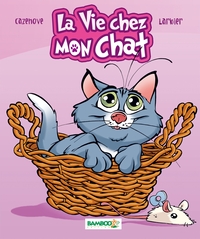 LA VIE CHEZ MON CHAT - GUIDE