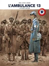 L'ambulance 13 - volume 4  centenaire 14-18