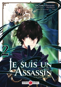 Je suis un assassin (et je surpasse le héros) - vol. 02