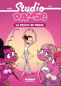 STUDIO DANSE - POCHE - TOME 01 - LE DESTIN DE PRUNE