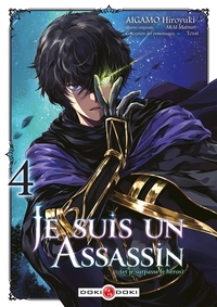 Je suis un assassin (et je surpasse le héros) - vol. 04