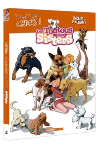 LES SISTERS - LES TOUTOUS DES SISTERS / LES CHIENS EN BD - ECRIN