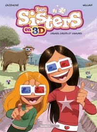 Les Sisters : 3D - tome 01
