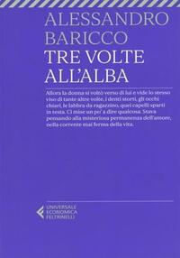 TRE VOLTE ALL'ALBA