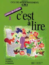 C'EST A LIRE CM1 - CAHIER DE L'ELEVE 1 - ED.1991