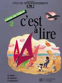 C'est à lire CM2 - Cahier de l'élève 2 - Ed.1992