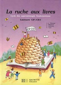 LA RUCHE AUX LIVRES CP/CE1 - LIVRE DE L'ELEVE - ED.1991