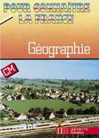 Pour connaître la France - Géographie CM - Livre de l'élève - Ed.1991