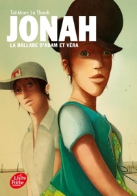 JONAH - TOME 3 - LA BALADE D'ADAM ET VERA