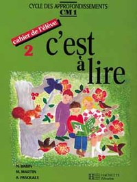 C'est à lire CM1 - Cahier de l'élève 2 - Ed.1991