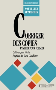 CORRIGER DES COPIES, EVALUER POUR FORMER