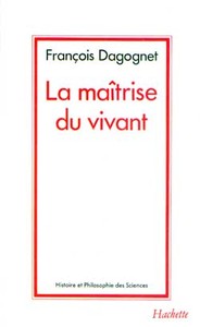 LA MAITRISE DU VIVANT
