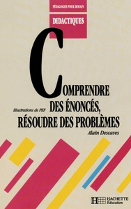 COMPRENDRE DES ENONCES, RESOUDRE DES PROBLEMES