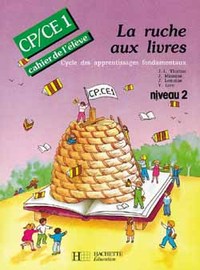 LA RUCHE AUX LIVRES CP/CE1 - CAHIER DE L'ELEVE 2 - ED.1991