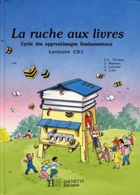 LA RUCHE AUX LIVRES CE1 - LIVRE DE L'ELEVE - ED.1989