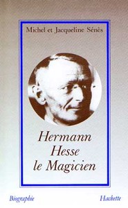 HERMANN HESSE LE MAGICIEN