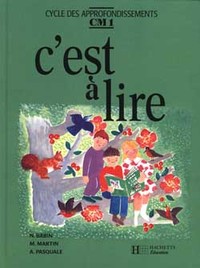 C'EST A LIRE CM1 - LIVRE DE L'ELEVE - ED.1991