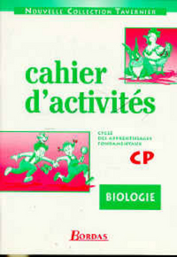 CAHIER D'ACTIVITES BIOLOGIE CP CYCLE DES APPRENTISSAGES FONDAMENTAUX