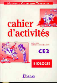 CAHIER D'ACTIVITES BIOLOGIE CE2 CYCLE DES APPRENTISSAGES FONDAMENTAUX