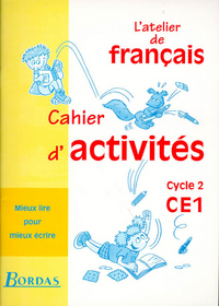 ATELIER DE FRANCAIS CYCLE 2 CE1 CAHIER ACTIVITES