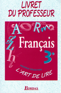 L'ART DE LIRE 3EME GUIDE DU PROFESSEUR 1999