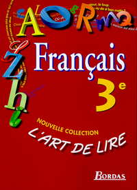 L'ART DE LIRE FRANCAIS 3EME MANUEL ELEVE 1999