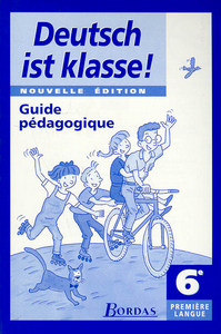 ALLEMAND 6E LV1 NE 96 PROF DEUTSCH IST KLASSE NELLE EDITION 6E LV1