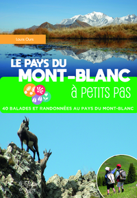 Le Pays du Mont-Blanc à petits pas