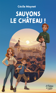 Sauvons le château !