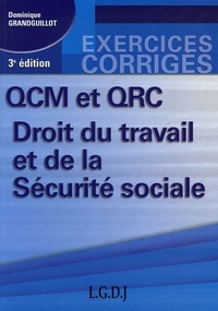 QCM ET QRC. DROIT DU TRAVAIL ET DE LA SÉCURITÉ SOCIALE - 3ÈME ÉDITION