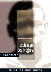 Réflexions sur l'esclavage des Nègres