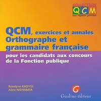 QCM. EXERCICES ET ANNALES, ORTHOGRAPHE ET GRAMMAIRE FRANÇAISE AUX CONCOURS DE LA