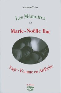 LES MEMOIRES DE MARIE-NOELLE BAT