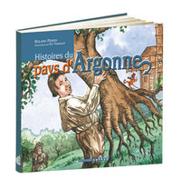 Histoires du pays d'Argonne