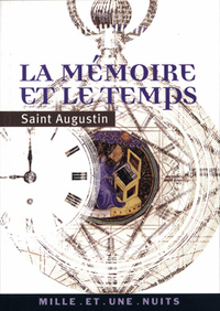 La Mémoire et le Temps