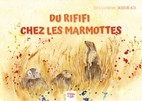 Du rififi chez les marmottes