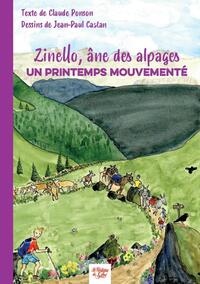Zinello, âne des alpages - Un printemps mouvementé