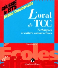 L'ORAL DE TCC (TECHNIQUES ET CULTURE COMMERCIALES)