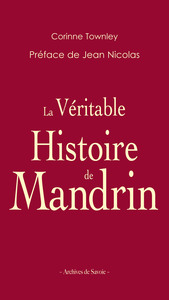 La Véritable Histoire de Mandrin