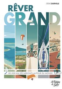 Rêver grand