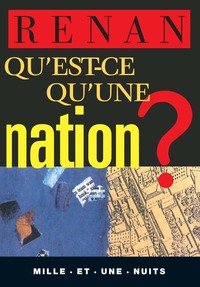 QU'EST-CE QU'UNE NATION ?