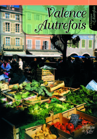 Valence autrefois
