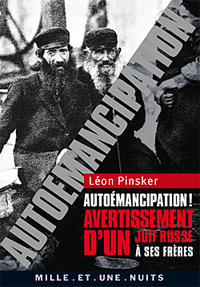 AUTOEMANCIPATION ! - AVERTISSEMENT DUN JUIF RUSSE A SES FRERES