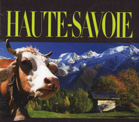 Haute-Savoie, l'esprit des lieux