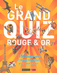 GRAND QUIZ ROUGE & OR