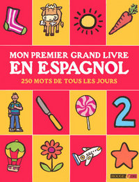 MON PREMIER GD LIVRE EN ESPAGN