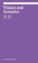 H.D. Visions and Ecstasies Selected Essays /anglais